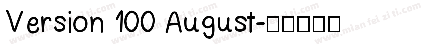 Version 100 August字体转换